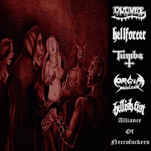 Orgia Nuclear : Alliance of Necrofuckers Orgia Nuclear : Alliance of Necrofuckers